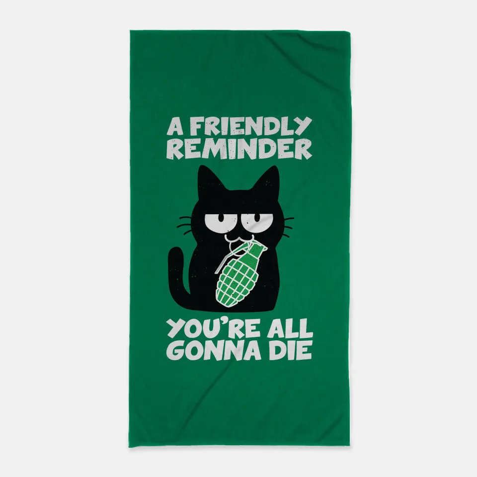 A Friendly Reminder