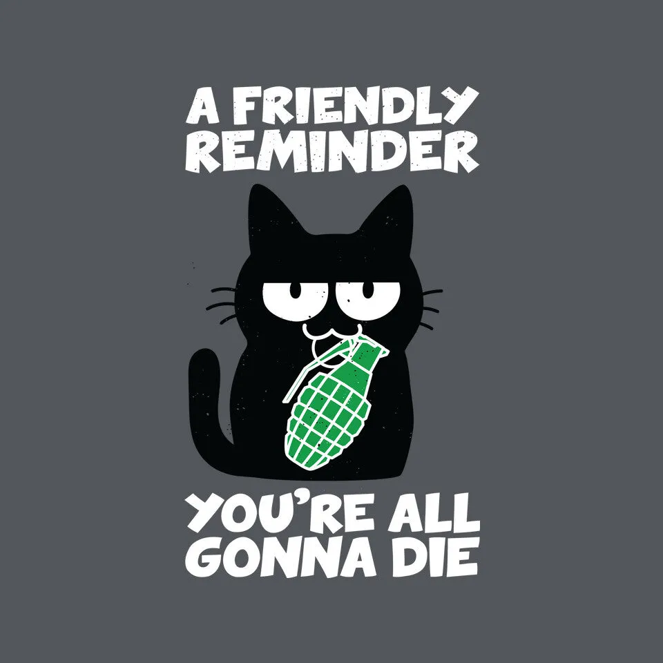 A Friendly Reminder