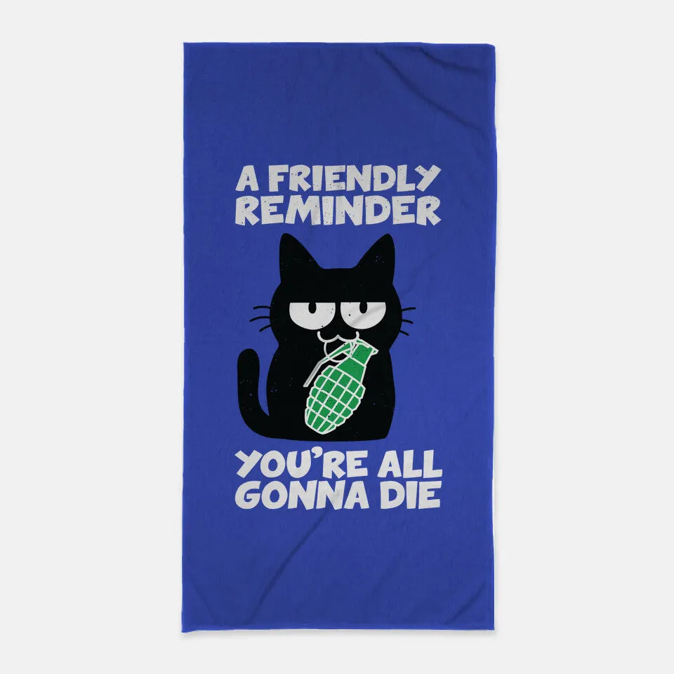 A Friendly Reminder