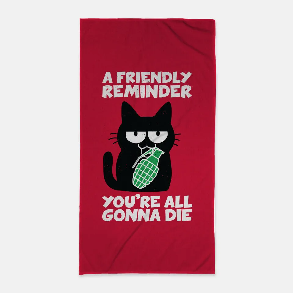 A Friendly Reminder