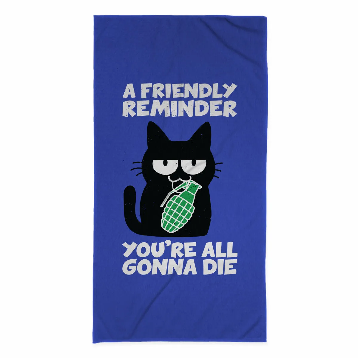 A Friendly Reminder