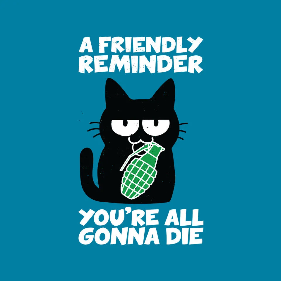 A Friendly Reminder