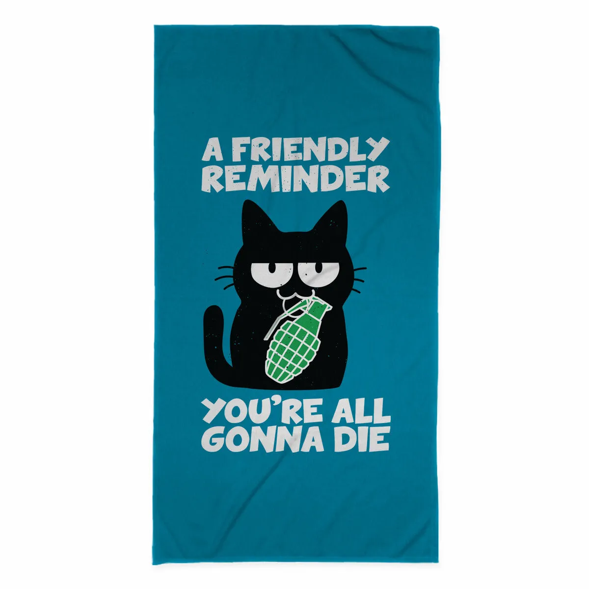 A Friendly Reminder