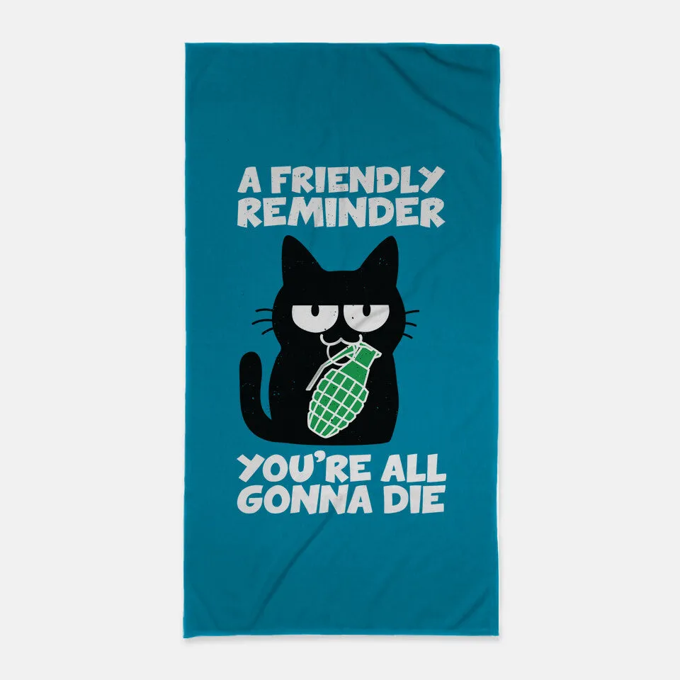 A Friendly Reminder