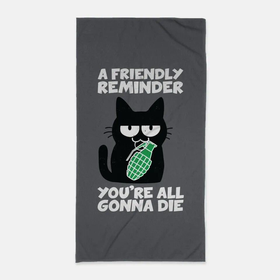 A Friendly Reminder