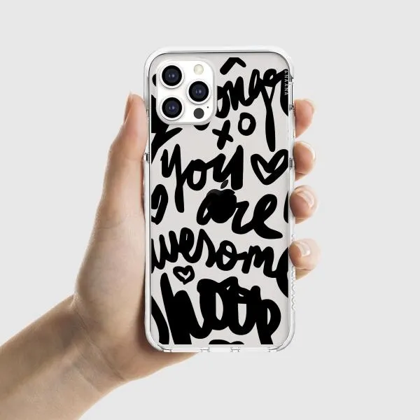iPhone Case - You Are Awesome