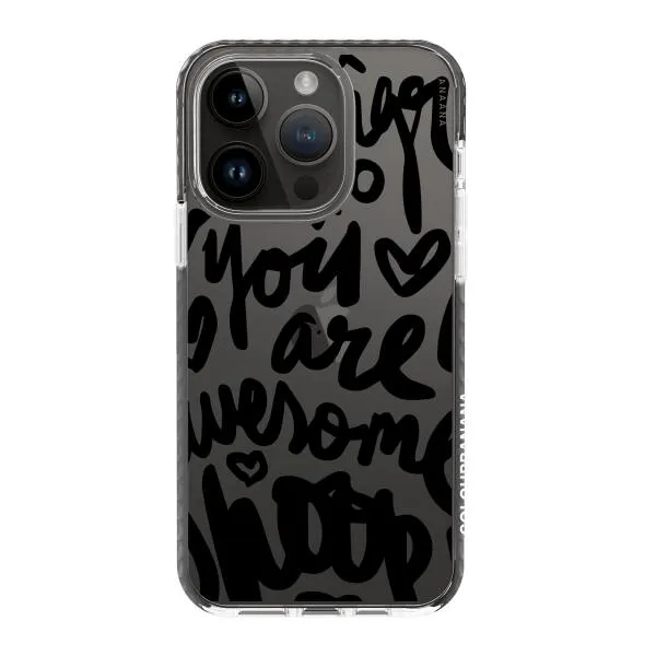 iPhone Case - You Are Awesome