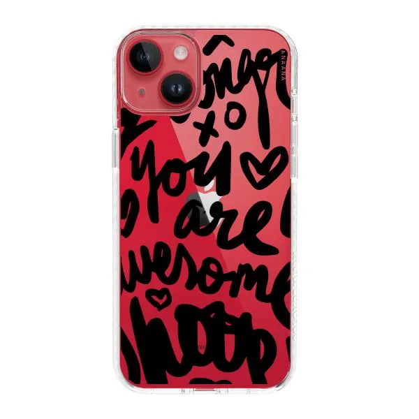 iPhone Case - You Are Awesome