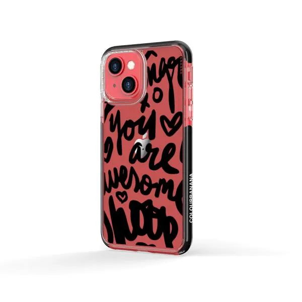iPhone Case - You Are Awesome