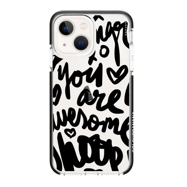 iPhone Case - You Are Awesome