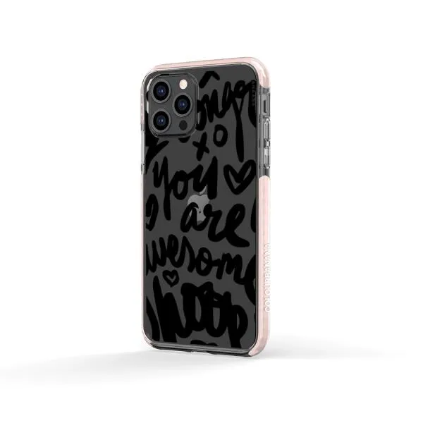 iPhone Case - You Are Awesome