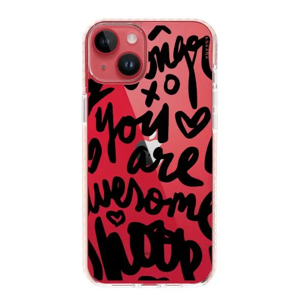 iPhone Case - You Are Awesome