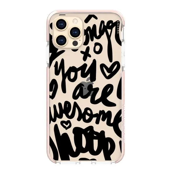 iPhone Case - You Are Awesome