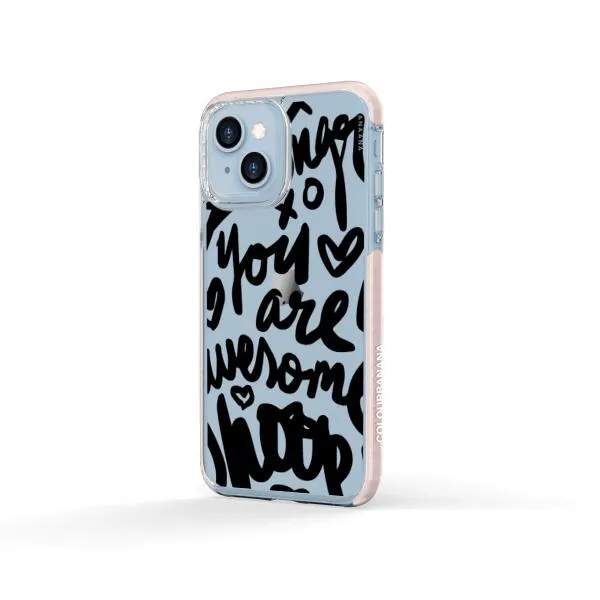 iPhone Case - You Are Awesome