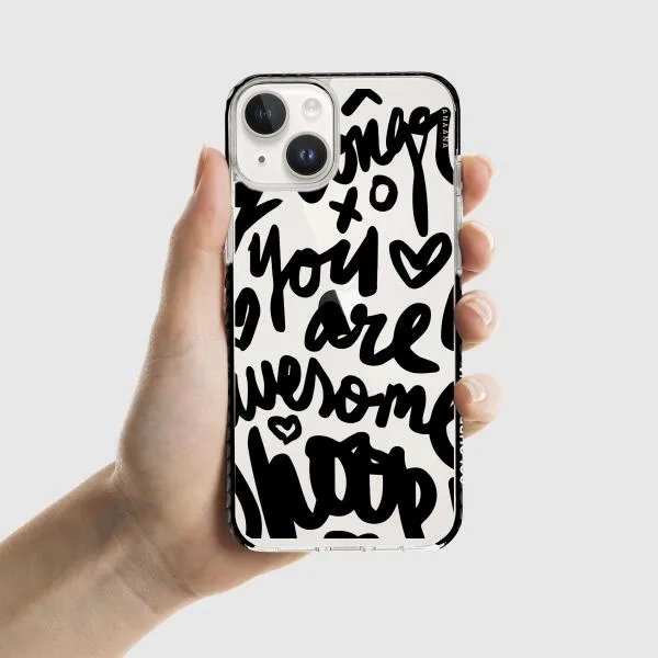 iPhone Case - You Are Awesome