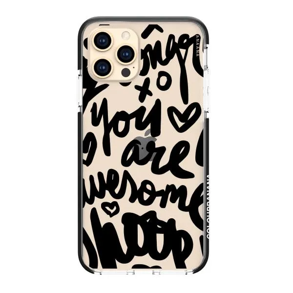 iPhone Case - You Are Awesome