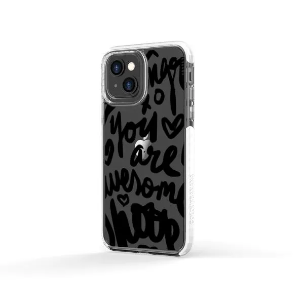 iPhone Case - You Are Awesome