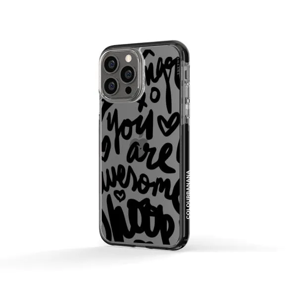 iPhone Case - You Are Awesome