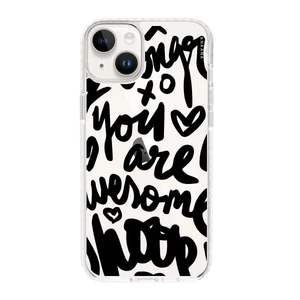 iPhone Case - You Are Awesome