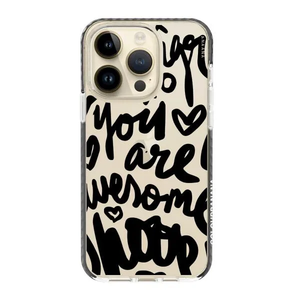 iPhone Case - You Are Awesome