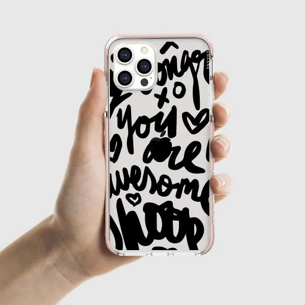 iPhone Case - You Are Awesome