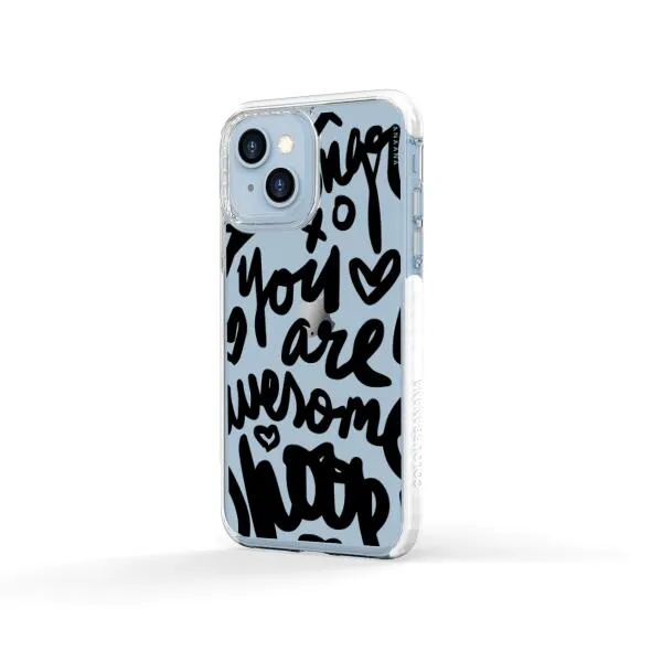 iPhone Case - You Are Awesome