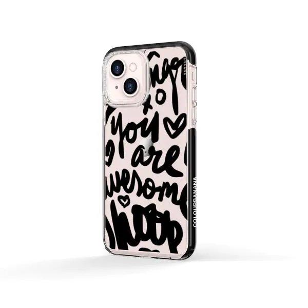 iPhone Case - You Are Awesome