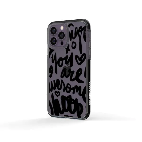 iPhone Case - You Are Awesome