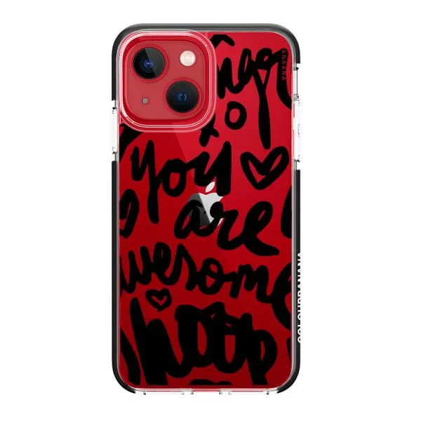 iPhone Case - You Are Awesome