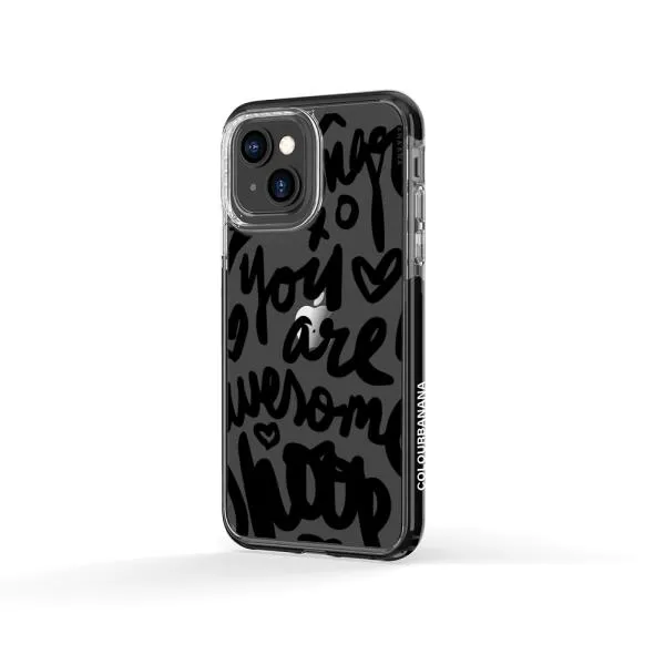 iPhone Case - You Are Awesome