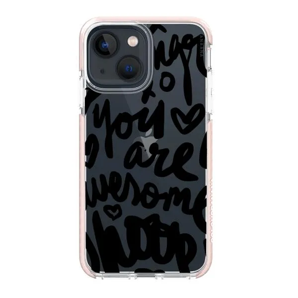 iPhone Case - You Are Awesome
