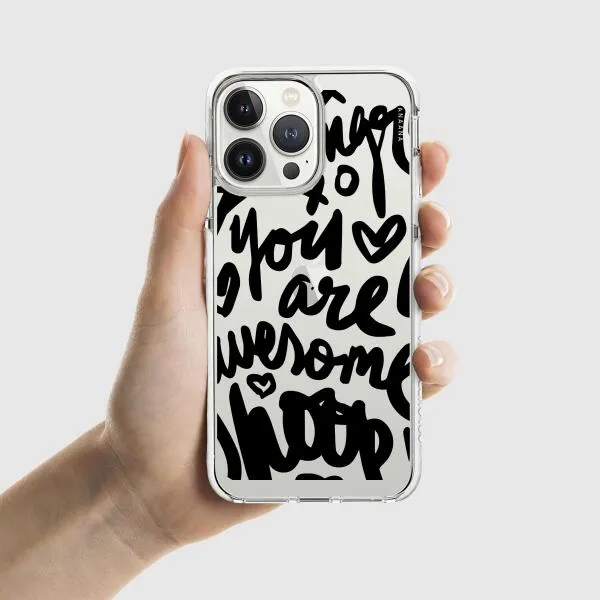 iPhone Case - You Are Awesome
