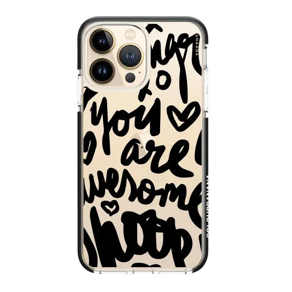 iPhone Case - You Are Awesome