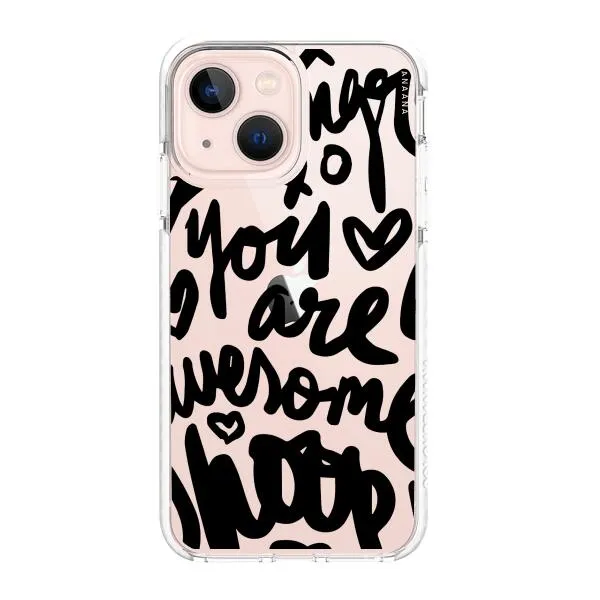 iPhone Case - You Are Awesome