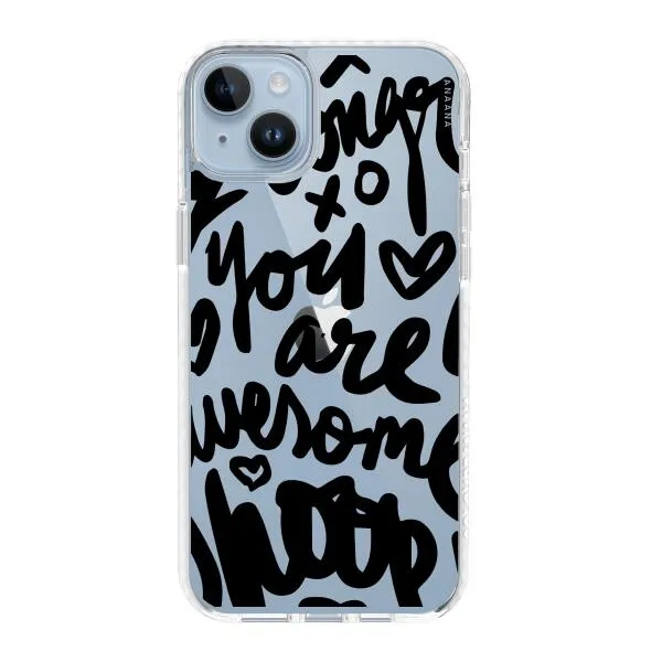 iPhone Case - You Are Awesome