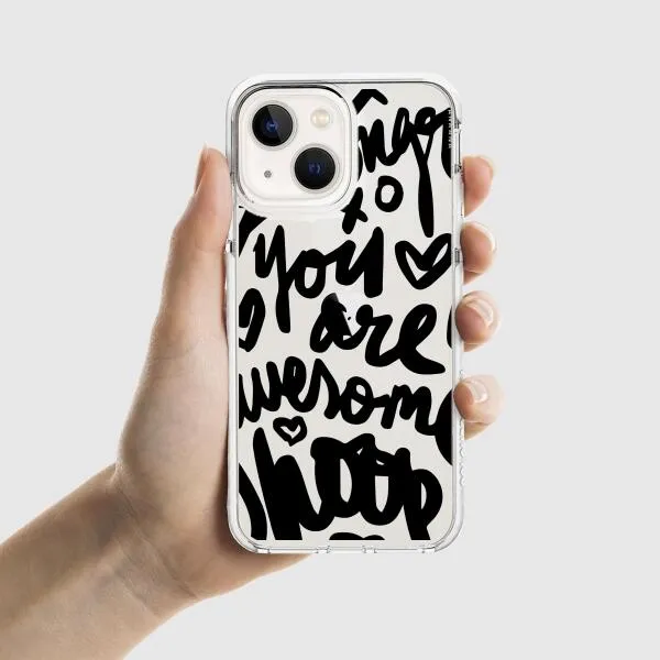 iPhone Case - You Are Awesome