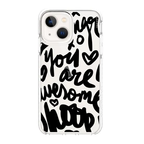 iPhone Case - You Are Awesome