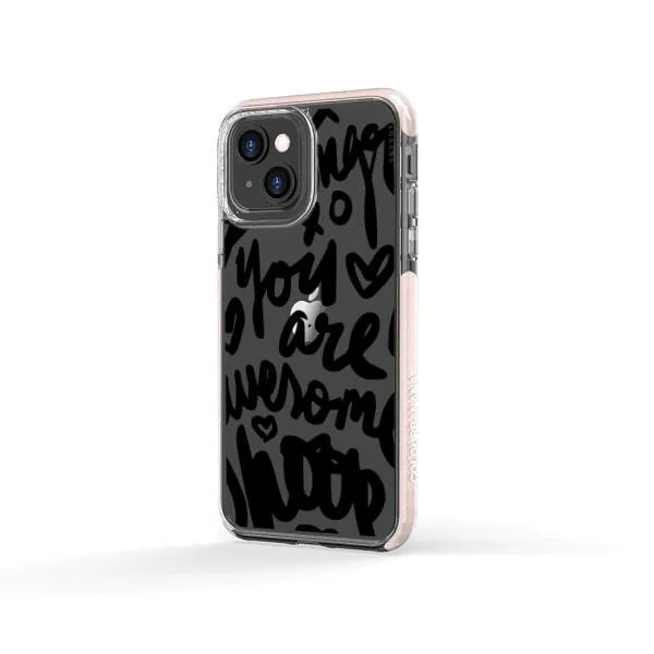 iPhone Case - You Are Awesome
