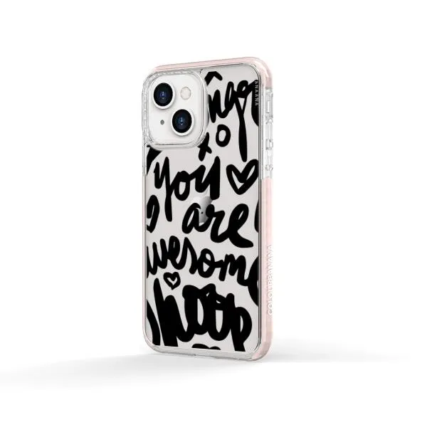 iPhone Case - You Are Awesome