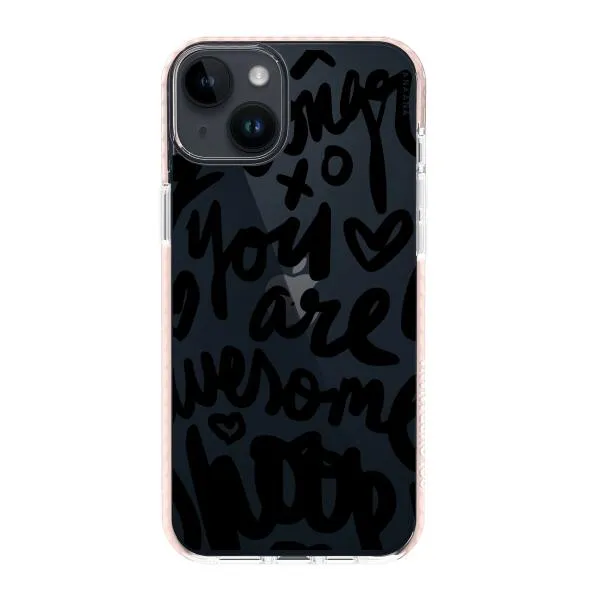 iPhone Case - You Are Awesome