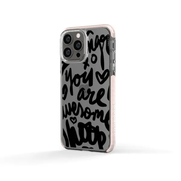 iPhone Case - You Are Awesome