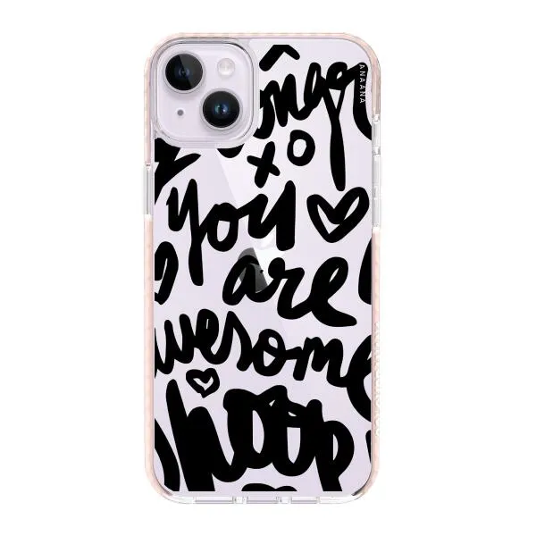 iPhone Case - You Are Awesome