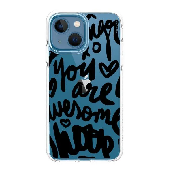 iPhone Case - You Are Awesome
