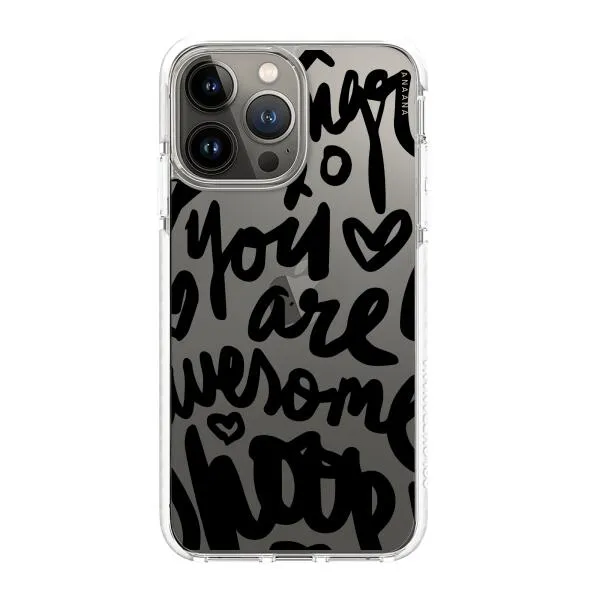iPhone Case - You Are Awesome