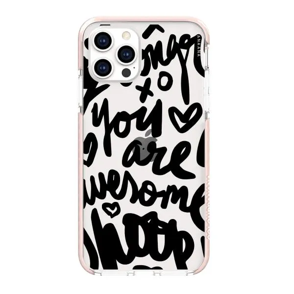 iPhone Case - You Are Awesome