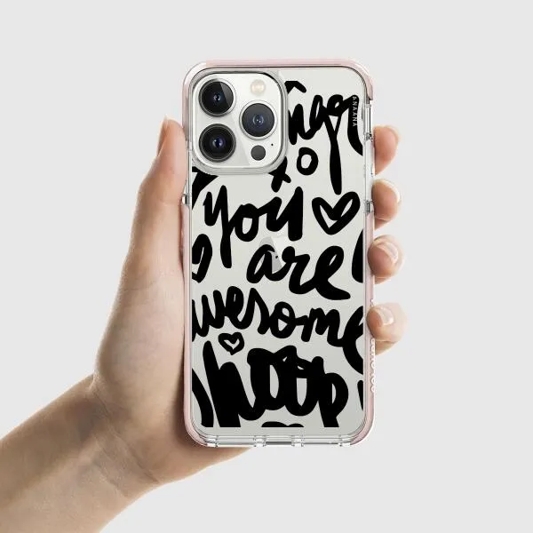 iPhone Case - You Are Awesome