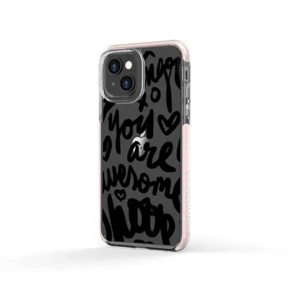 iPhone Case - You Are Awesome