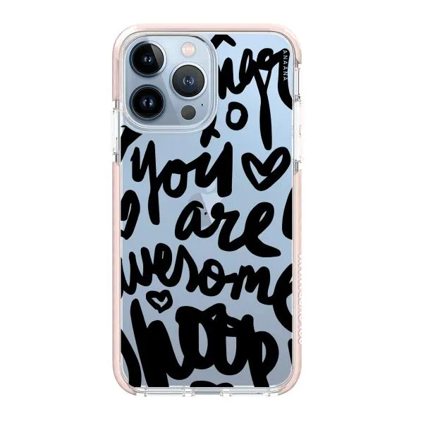 iPhone Case - You Are Awesome