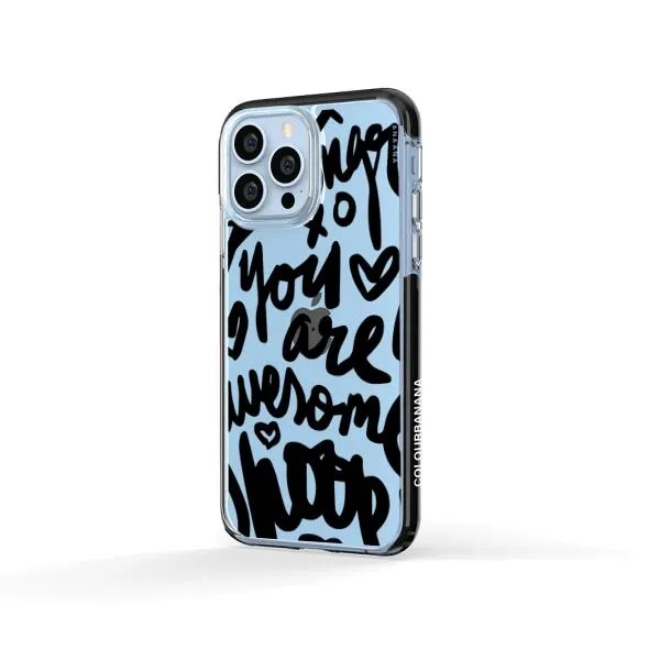 iPhone Case - You Are Awesome