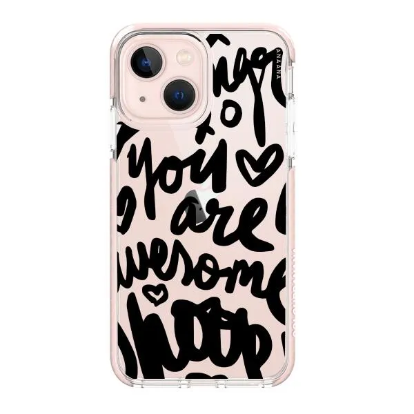 iPhone Case - You Are Awesome